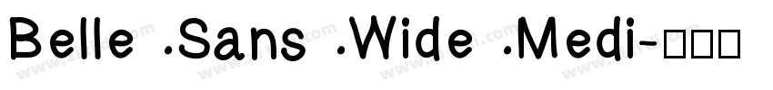 Belle Sans Wide Medi字体转换